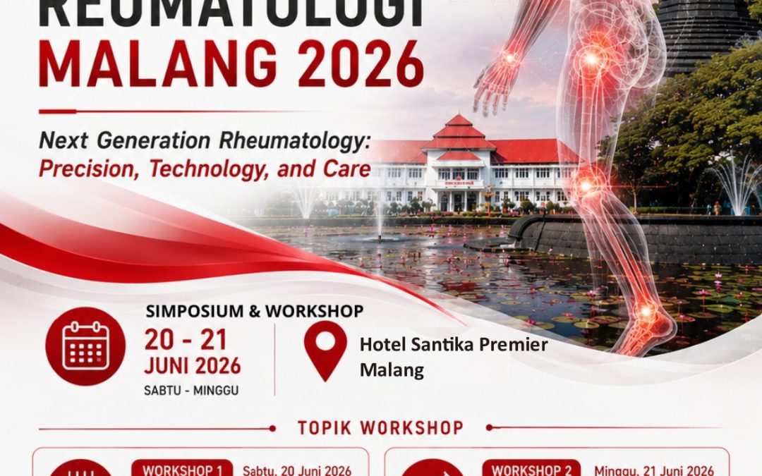 FINAL ANNOUNCEMENT: Pendidikan Kedokteran Berkelanjutan (PKB) REUMATOLOGI – Next Generation Rheumatology : Precision, Technology, and Care